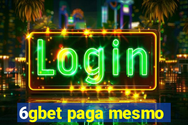 6gbet paga mesmo